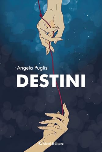 Destini (I diamanti) von Aletti editore