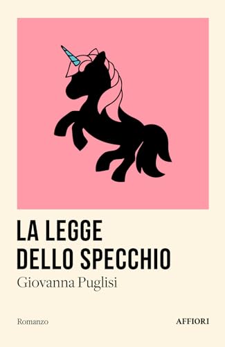 La legge dello specchio (Romanzo) von Affiori