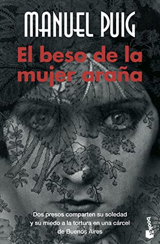 El beso de la mujer arana (Novela, Band 2033) von Booket
