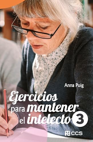 Ejercicios para mantener el intelecto 3 (Mayores, Band 39) von EDITORIAL CCS