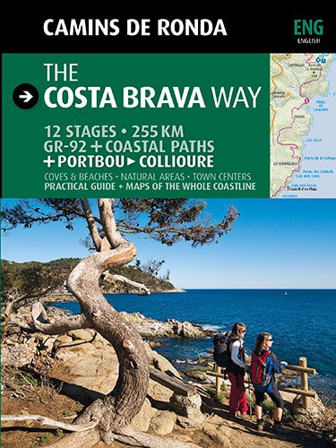 The Costa Brava way: Camins de Ronda (Guia & Mapa)
