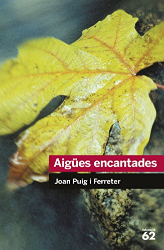 Aigües encantades (Educació 62, Band 30) von Educaula