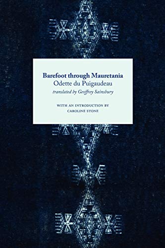 Barefoot Through Mauretania (Travellers in the Wider Levant) von Hardinge Simpole Limited