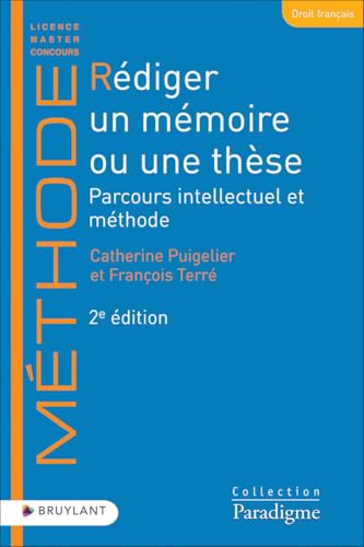 Rédiger un mémoire ou une thèse - Parcours intellectuel et méthode von BRUYLANT
