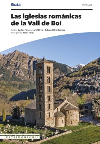 Las iglesias románicas de la Vall de Boí (Guies Patrimonium) von Triangle Books