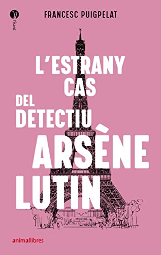 L'estrany cas del detectiu Arsène Lutin (L'Isard, Band 26)