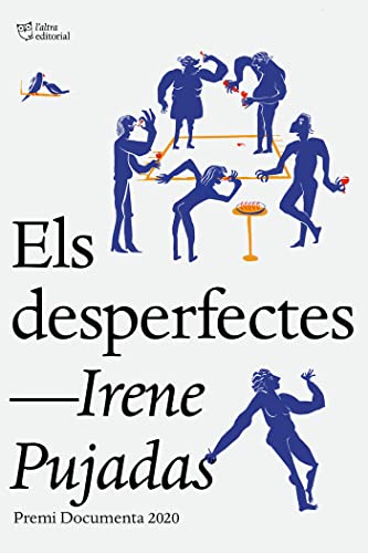 Els desperfectes: Premi Documenta Els desperfectes: Premi Documenta
