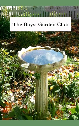 The Boys' Garden Club von McNally Jackson Books