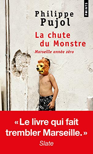 La Chute du monstre: Marseille année zéro von Points
