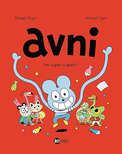 Avni, Tome 02: Un super-copain !
