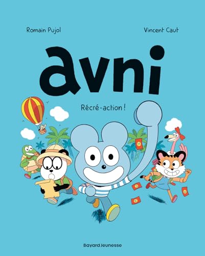 Avni, Tome 03: AVNI T03 - RECRE-ACTION NE Avni, Tome 03: AVNI T03 - RECRE-ACTION NE von BAYARD JEUNESSE