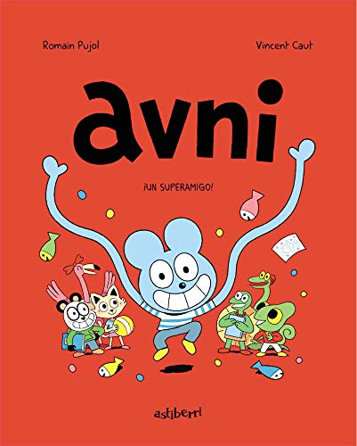 Avni 2. ¡Un superamigo! (Txikiberri)