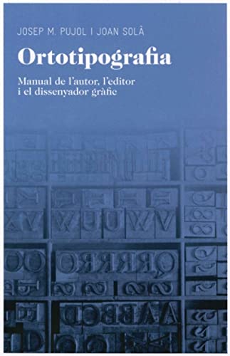 Ortotipografia : manual de l'autor, l'editor i el dissenyador gràfic (Aula)