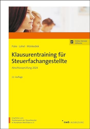 Klausurentraining für Steuerfachangestellte: Abschlussprüfung 2024 von NWB Verlag