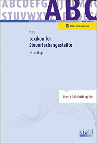 Lexikon für Steuerfachangestellte: Über 1000 Fachbegriffe. Online-Buch inklusive