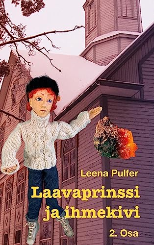 Laavaprinssi ja ihmekivi: 2. Osa (Laavaprinssi Tuomas) von BoD – Books on Demand – Finnland