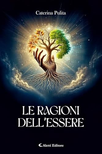 Le ragioni dell'essere (I diamanti) von Aletti editore