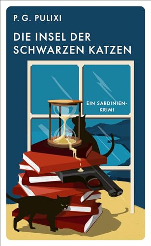 Die Insel der schwarzen Katzen: Ein Sardinien-Krimi von Kampa Verlag