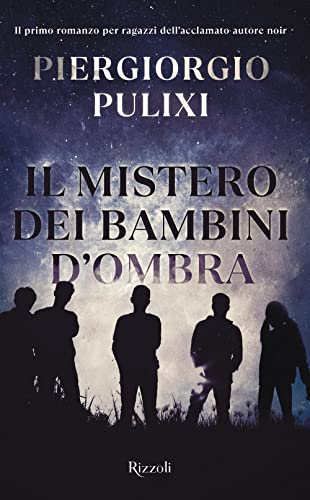 Il mistero dei bambini d'ombra (Narrativa Ragazzi)