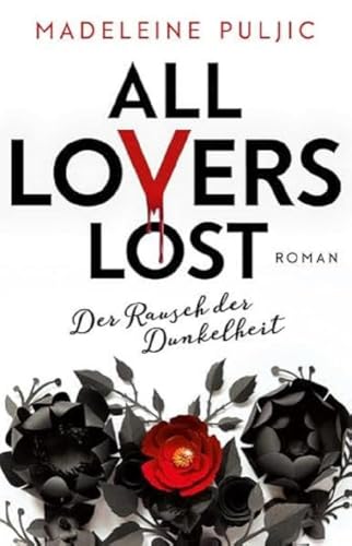 All Lovers Lost 2: Der Rausch der Dunkelheit