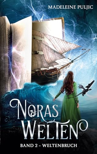 Weltenbruch: Noras Welten 2 von Book on Demand