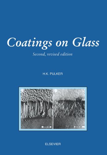 Coatings on Glass: Second, Revised Edition