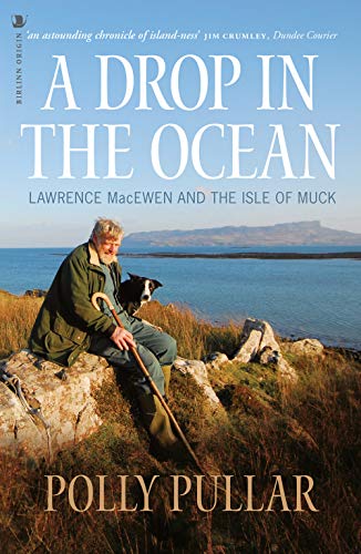 A Drop in the Ocean: Lawrence MacEwen and the Isle of Muck von Origin