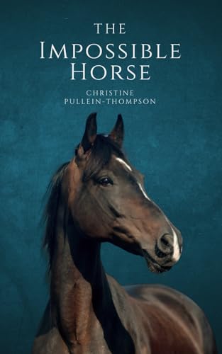 The Impossible Horse von Jane Badger Books