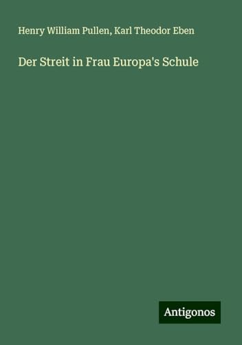 Der Streit in Frau Europa's Schule