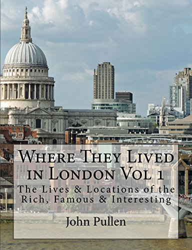 Where They Lived in London Vol 1