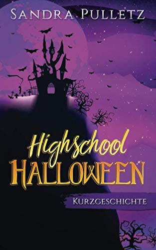 Highschool Halloween von Independently published