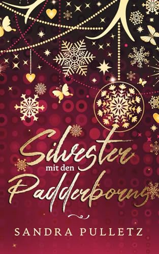 Silvester mit den Padderborns: Die Padderborns 2 von Independently published