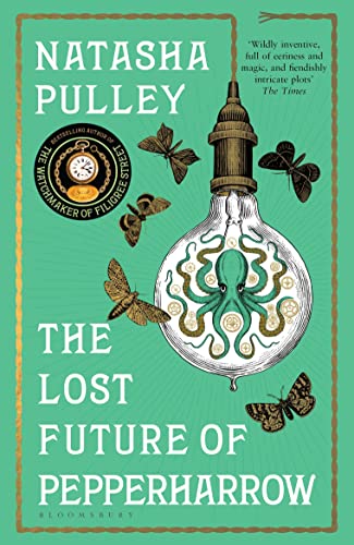 The Lost Future of Pepperharrow: Natasha Pulley von Bloomsbury