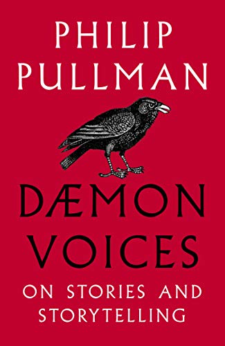 Daemon Voices: On Stories and Storytellling von David Fickling Books