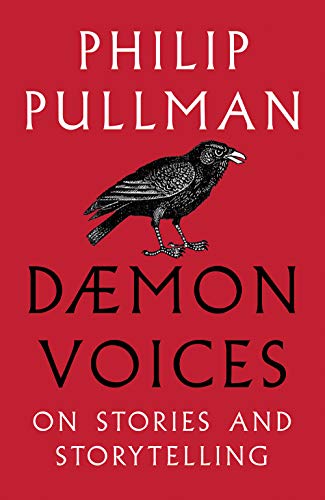 Daemon Voices: On Stories and Storytellling von David Fickling Books