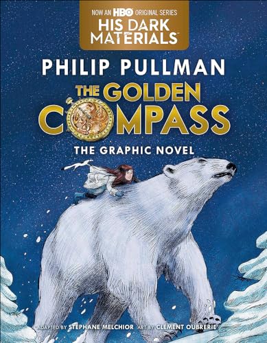The Golden Compass: Complete Edition (His Dark Materials (Paperback))