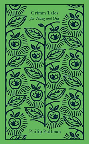 Grimm Tales: For Young and Old (Penguin Clothbound Classics) von Penguin