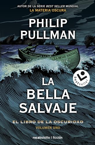La Bella Salvaje (El libro de la oscuridad 1): El libro de la oscuridad. Volumen I (Best Seller | Ficción, Band 1) von ROCA BOLSILLO
