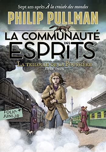 La trilogie de la poussiere: La communaute des esprits