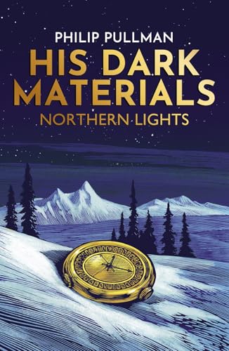 Northern Lights: Winner of the Carnegie Medal & The Guardian Award 1995 (His Dark Materials, Band 1)