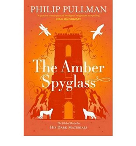 The Amber Spyglass (His Dark Materials)