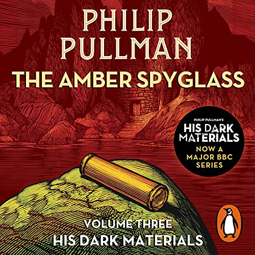 The Amber Spyglass: His Dark Materials 3 von Penguin