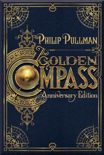 Golden Compass: His Dark Materials (The Golden Compass, Band 1)