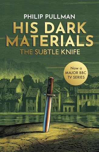 The Subtle Knife (His Dark Materials, Band 2)