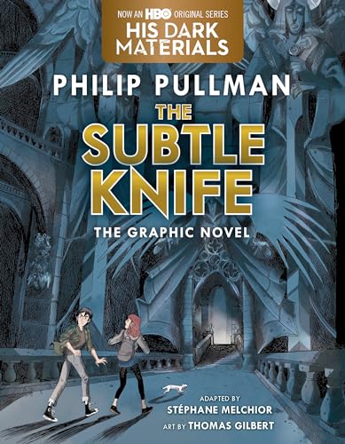 The Subtle Knife Graphic Novel (His Dark Materials, Band 2) von RANDOM HOUSE UK