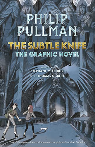 The Subtle Knife: The Graphic Novel (His Dark Materials) von Penguin
