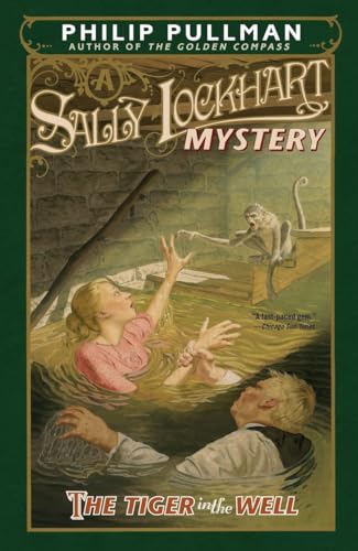 The Tiger in the Well: A Sally Lockhart Mystery