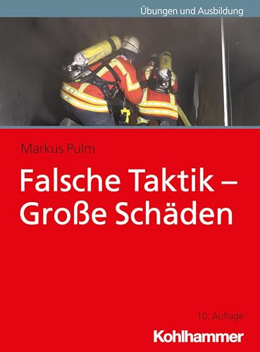 Falsche Taktik - Große Schäden von Kohlhammer