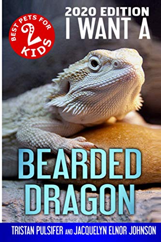 I Want A Bearded Dragon: Best Pets For Kids Book 2 von Crimson Hill Books