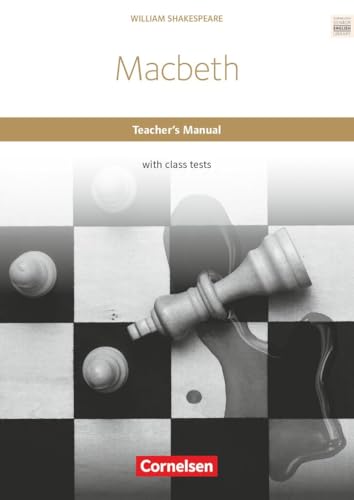 Cornelsen Senior English Library|NULL|Literatur|Ab 11. Schuljahr / C1|Macbeth|NULL|Teacher's Manual mit Klausurvorschlägen|NULL von Cornelsen Verlag